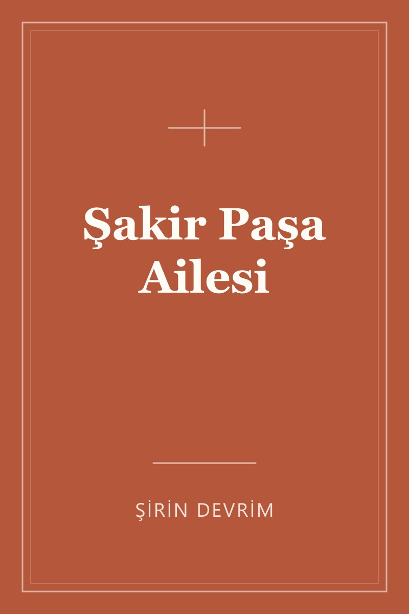 Şakir Paşa Ailesi kapağı
