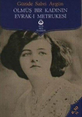 Ölmüş Bir Kadının Evrak-ı Metrukesi kapağı