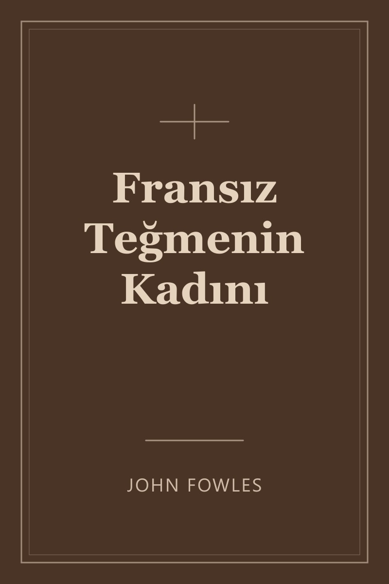 Fransız Teğmenin Kadını kapağı