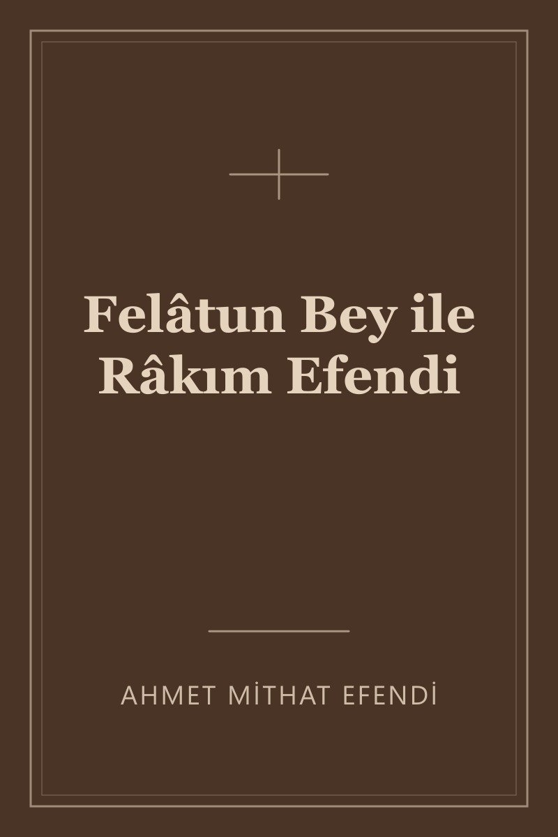 Felâtun Bey ile Râkım Efendi kapağı